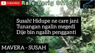 MAVERA BAND - SUSAH! (Video Lirik)