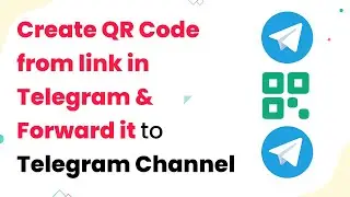 Create QR Code for New Link Posted in Telegram and Send it to a Specified Telegram Channel