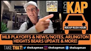 REKAP Rush Hour: MLB Playoffs/Phillies win, news/notes, Arlington Heights Bears update & much more!