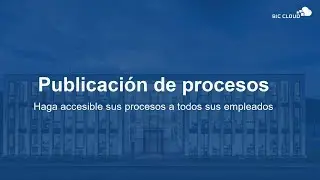 Publicación de procesos en BIC Cloud