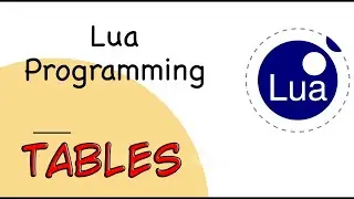 Таблицы в Lua для новичков и по короче