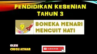 PENDIDIKAN KESENIAN TAHUN 3 : UNIT 9 : BONEKA MENARI RIANG by cikgu azhar aris  #eduwebtv