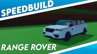 Range Rover Sport 2021 Speedbuild - Build a Boat For Treasure ROBLOX