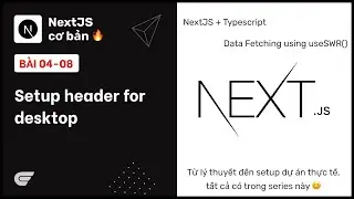 NextJS: 04-08 Header desktop với MUI 5