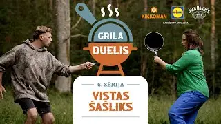 6. sērija | Vistas šašliks | Grila Duelis