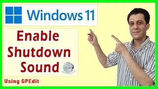 How to Change Shutdown Sound in Windows 11 Pro, Enterprise Editions