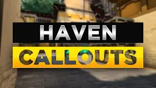 HAVEN CALLOUTS