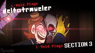 L-Void plays Deltatraveller (Section 3)