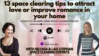 13 space clearing tips to attract love or improve romance in your home