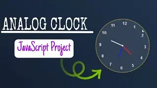 Building an Analog Clock with HTML, CSS, and JavaScript | Step-by-Step Tutorial