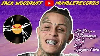 (Clean) - Lil Skies - Nowadays, Pt. 2 feat. Landon Cube