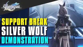 Support Break Silver Wolf Demonstration | Honkai Star Rail