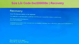 Your PC/Device needs to be repaired | Error Code: 0xc000000e