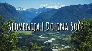 Slowenien - das Soča-Tal / Slovenija - Dolina Soče