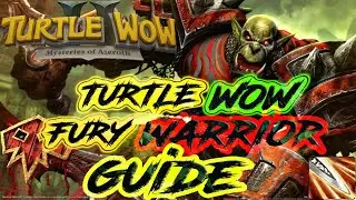 Fury Warrior Guide (Turtle WoW)
