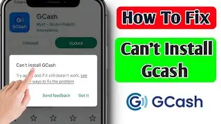 how to fix can't install gcash | can't download gcash | how to install gcash