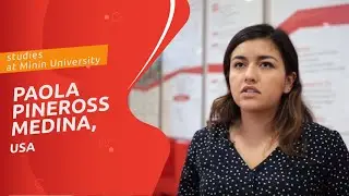 Paola Pineross Medina (USA) about education at Minin University