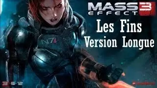 Mass Effect 3 DLC - Les Fins Version Longue