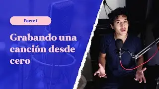 Grabando una canción desde cero (Parte 1) | Metrónomo