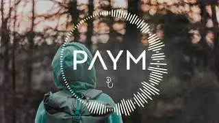 Paym - Aufbruch x Ankunft (prod. Paym)