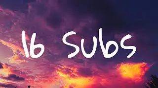 16 Subs (Dumb Video)