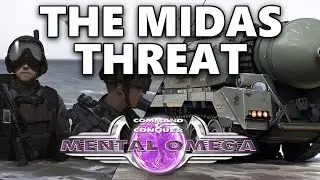 The Story of Mental Omega Pt.4 | The Midas Threat |