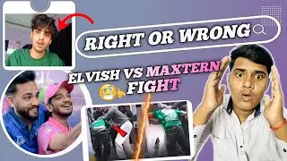 Elvish yadav vs maxtern | Elvish yadav fight with maxtern | reason explain 🧐