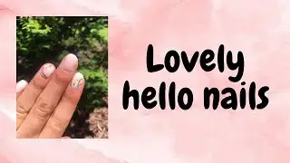 How to do Lovely Hello nails | SO PRETTY | figure it out with me