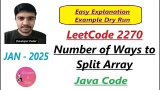 Number of Ways to Split Array | LeetCode 2270 | Java Code | Developer Coder