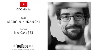 #16 My YouTube Story - Na Gałęzi | Oglądam te filmy, analizuję i miło się przy tym bawię