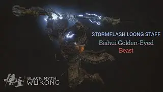 Black Myth: Wukong - Stormflash Loong Staff & Bishui Golden-Eyed Beast (Spell Binder) NG+