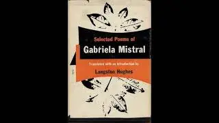 Selected Poems - Gabriela Mistral | Full Audiobook 📚