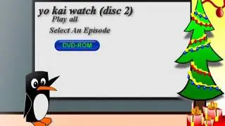 Yo Kai Watch Episodes + Movie Fan Made 2017 DVD Menu Walktrough (Disc 2)