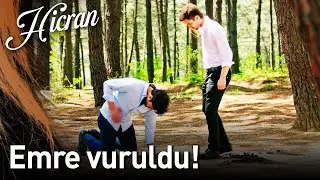 Hicran 157. Bölüm - Emre Vuruldu!