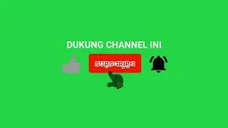Download Tombol Subscribe, Like dan Aktifkan Lonceng Green Screen