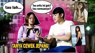 TANYA ARTIS JEPANG KE CEWEK JEPANG