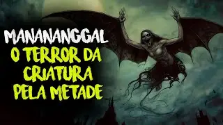 MANANANGGAL: A BELA MONSTRUOSIDADE NOTURNA