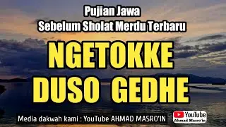 DEFENDING BIG SINS || JAVANESE PRAYER BEFORE PRAYER LATEST