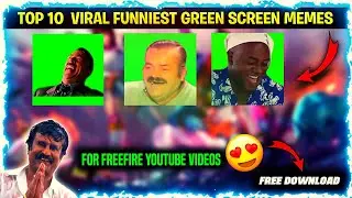 ❤️ Top 10 viral green screen memes ❤️ | free download | #freefire #rex #drpooff #ruokff #bnl #m8n