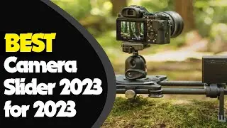 Best Camera Sliders for Cinematic Shots in 2023: Smooth Moves!