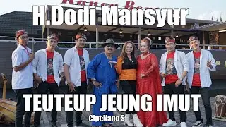 TEUTEUP JEUNG EMUT - VOC H DODI MANSYUR