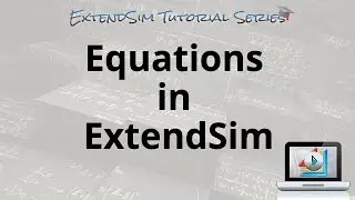 Equations in ExtendSim