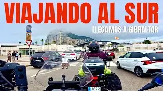 VIAJANDO EN MOTO AL SUR #4 LLEGAMOS A GIBRALTAR