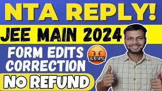 JEE MAIN 2024 CORRECTION WINDOW 🤬 | NTA LATEST NEWS | JEE MAIN 2024 LATEST NEWS | JEE MAIN 2024 NEWS