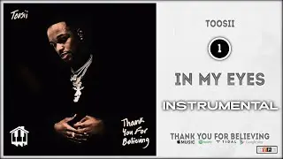 Toosii - in my eyes (Official Instrumental)