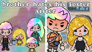 Brother hates his foster sister 😭Toca Life Story | Toca Boca Sad story |