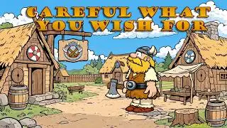 Careful What You Wish For! More Viking Lore
