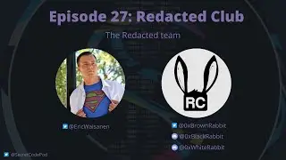 Secret Code Podcast Ep 27: Redacted Club