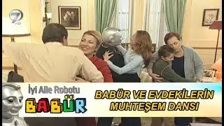 BABÜR VE EVDEKİLERDEN MUHTEŞEM DANS :)