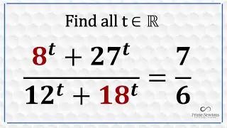(8^t + 27^t)/(12^t + 18^t) = 7/6